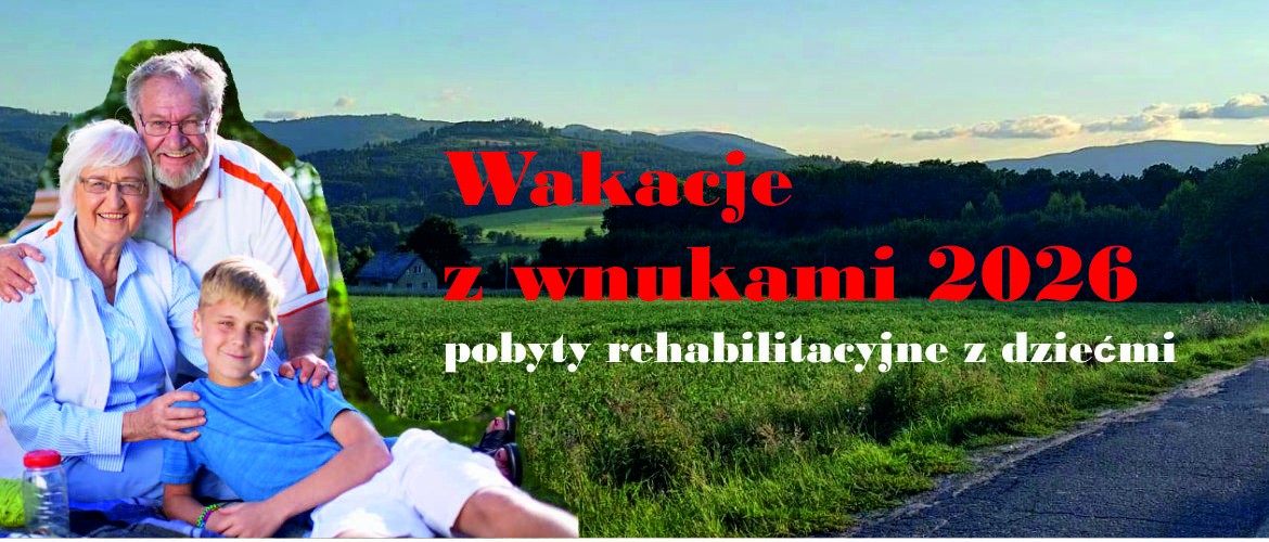 Wakacje z wnukami